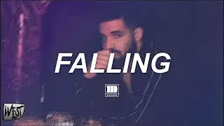 (FREE)Sad Drake Type Beat 2018 Ft. Bryson Tiller - 