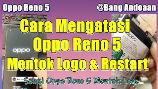 oppo reno 5 mentok logo||Oppo Reno 5 restart