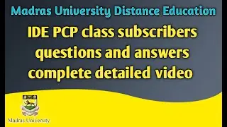 PCP classes Subscribers questions and answers Complete detailed video l Madras University