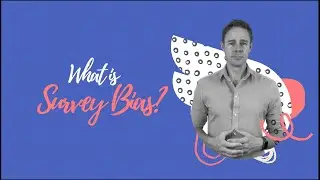 What is Survey Bias |Types of Bias | How To Avoid Them