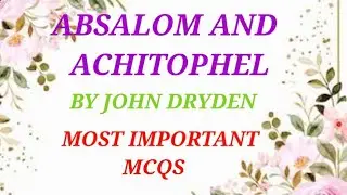 ABSALOM AND ACHITOPHEL BY JOHN DRYDEN MCQ QUESTION AND ANSWERS @ENGLISH LITERATURE