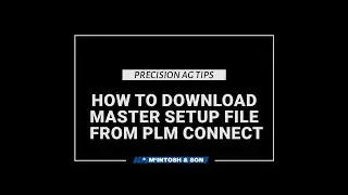 How to Download Master Setup File From PLM Connect