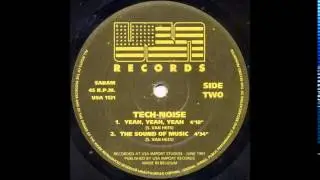 TECH NOISE  - THE SOUND OF MUSIC  1991