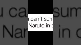 NARUTO IN 10 SECONDS