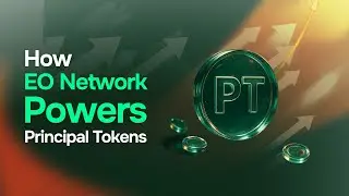 How EO Network Helps Launch Principal Token Markets in DeFi