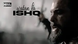 Alparslan X Meliksah X Sencer || Watan Ka Ishq || Sahir Ali Bagga || HOAX_ZONE ||