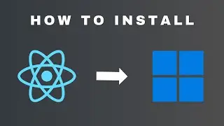 How to install React on Windows 11 for Beginners