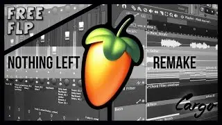 Kygo - Nothing Left (Ft. Will Heard) [Cargo Remake] FL Studio FULL