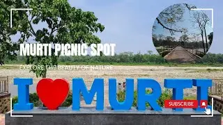 MURTI RIVER PICNIC SPOT