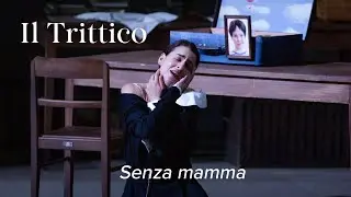 Senza mamma &ndash; IL TRITTICO Puccini &ndash; Op&eacute;ra national de Paris
