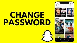How to Change Snapchat Password 2025?