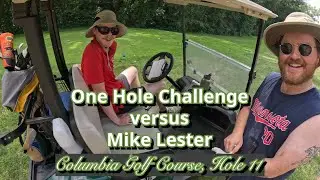 One Hole Golf Challenge versus Mike Lester