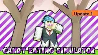 Some fun on Roblox Candy Eating Simulator