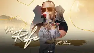 El Blachy -  Mi Refe (En Vivo)