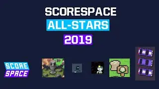 ScoreSpace Developer All Stars Montage 2019