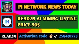 Read2n Ai mining new update | Pi network news today | Chat gpt meet coin| @UsaFighter18