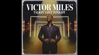 Victor Miles - Talkin&rsquo; Love Tonight | Funk, Disco & Soul Vinyl | Forgotten Groove Archive