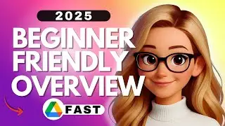 Google Drive Beginner Friendly Overview &mdash; Get Started in 2025