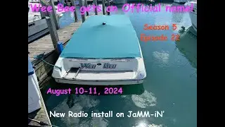 Garmin Fusion RA 770 install, WeeBee name, Singo. S5E22 Aug 10 11, 2024