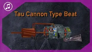 Half-Life Tau Cannon Type Beat