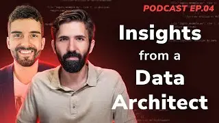Insights from a Data Architect - PyFi Podcast Ep. 04