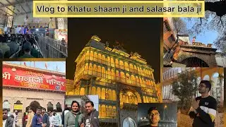 Vlog to khatu shaam and salasar bala ji mandir | New year vlog| ❤️