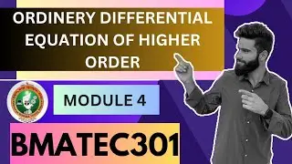 BMATEC301  MODULE 4 | Ordinary Differential Equation Of Higher Order |@mohsin_ali_14