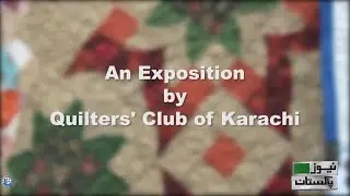 Karachi Quilters' Exotic Work| News Pakistan TV
