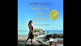 Island of the Blue Dolphins by Scott O'Dell | Full Audiobook