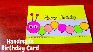 Easy idea for kids to make birthday card | Birthday card idea for kids|أفكار بطاقات المعايدة للأطفال
