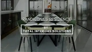 Randhawa's Residence | Chandigarh | Luxury Customised Furniture Project | Total Interiors Solutions