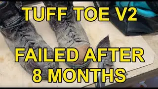 [QUICK LOOK] Tuff Toe V2 Liquid Epoxy Toe Protector - 8 Month Update - FAILED