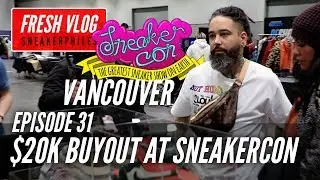 GOT FINESSED BY TWO JS KICKS AT SNEAKERCON VANCOUVER - FRESH VLOG episode 31