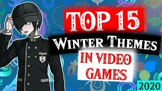 Top 15 Winter Themes in Video Games (2020-21)