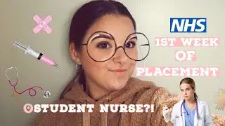 1st WEEK on PLACEMENT as a STUDENT NURSE | TAYLOR MARSH