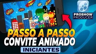 ✅ PASSO A PASSO | COMO CRIAR UM CONVITE ANIMADO DO ZERO NO PROSHOW PRODUCER