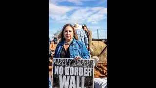 Protest for the Border Wall in Arizona's San Rafael Valley