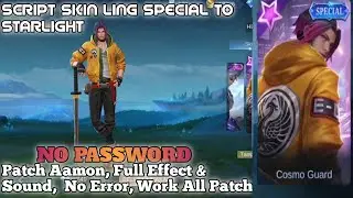 Script Skin Special Ling To Starlight Patch Aamon - Full Effect & Voice