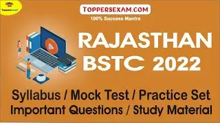 RAJASTHAN BSTC Syllabus 2022 | Mock Test | Practice Set | Important Questions | Study Material