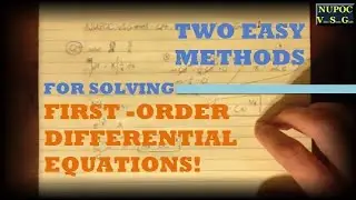 NUPOC VSG #49 - Two Ways to Solve 1st Order Differential Equations