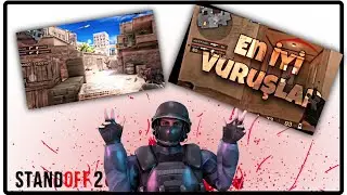 Standoff 2 | En İyi Vuruşlarınızı İzledim (Yarışma)