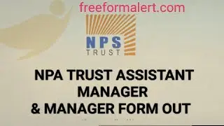 National Pension System Trust Vacancy 2022| NPS  Trust Manager/AM  Recruitment 2022 | freeformalert