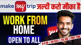 Work from home | Make my trip expert holiday | All details