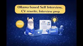 Free : Game Changer - Ollama based Self Interview, CV rewrite, Interview prep