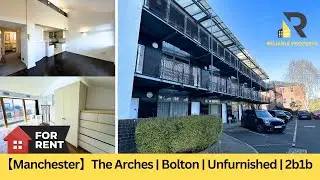 【For Rent-Manchester】The Arches | Bolton | Unfurnished | 2b1b