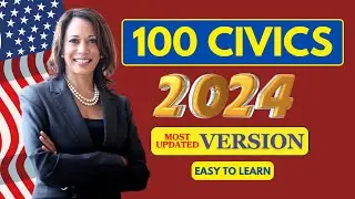 US Citizenship Interview 2024, US Citizenship Test, US Naturalization Interview, 100 Civics Question