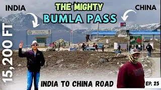 Bumla Pass | INDIA TO CHINA ROAD | Arunachal Pradesh | @unseenexplorer1002