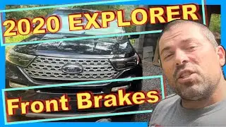 2020 FORD Explorer front brakes, what they don't tell you (at the end) how to? DIY