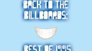 Back to the Billboards: Top 13 Best Songs of 1995