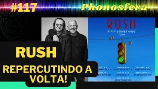 #117 Rush: a repercuss&atilde;o da volta. Alta procura de ingressos #rush #geddylee #neilpeart #alexlifeson